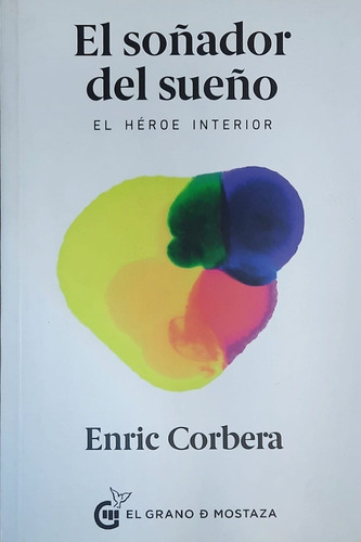 Soñador Del Sueño, El - Enric Corbera