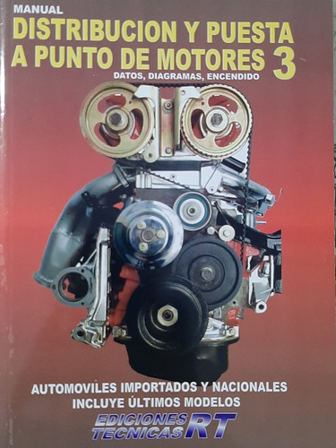 Manual De Distribución Y Puesta A Punto De Motores 3 1t Rt