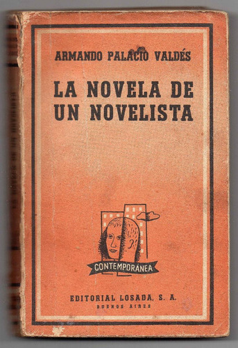 La Novela De Un Novelista, - Armando Palacio Valdés - A