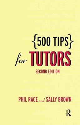 500 Tips For Tutors - Sally Brown