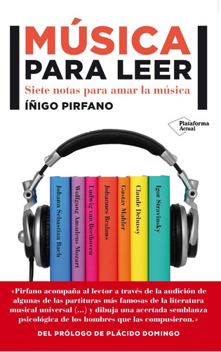 Musica Para Leer: Siete Notas Para Amar La Música