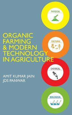 Libro Organic Farming And Modern Technology In Agricultur...