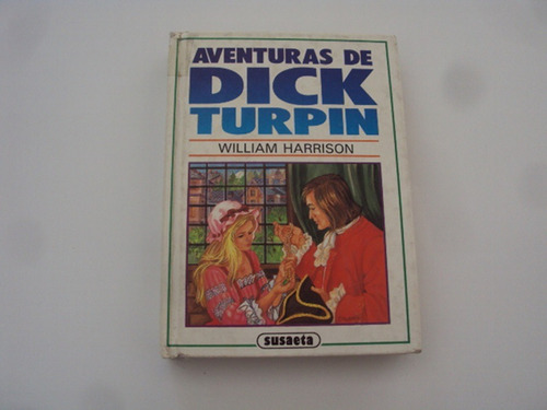 Aventuras De Dick Turpin William Harrison Susaeta 1991