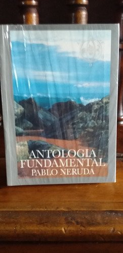 Antología Fundamental (pablo Neruda)