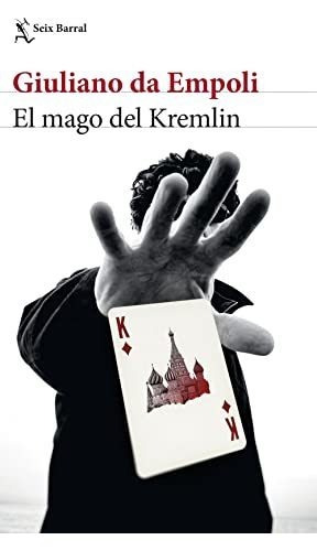 El Mago Del Kremlin - Da Empoli Giuliano