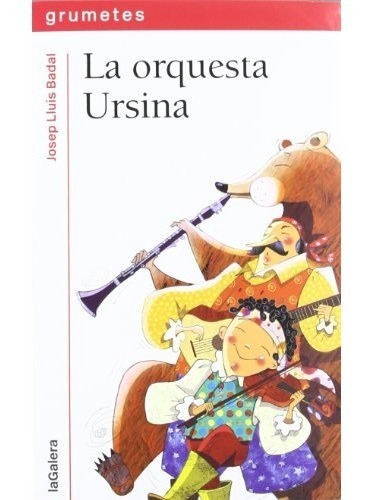 La Orquesta Ursina / Josep Lluís Badal