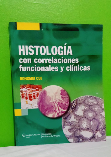 Libro De Histología Con Correlaciones Funcionales Y Clínicas