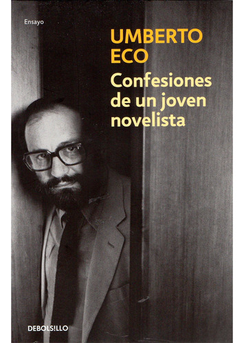 Confesiones De Un Joven Novelista. Umberto Eco
