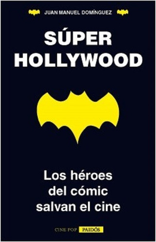 Libro Super Hollywood De Juan Manuel Dominguez (6)