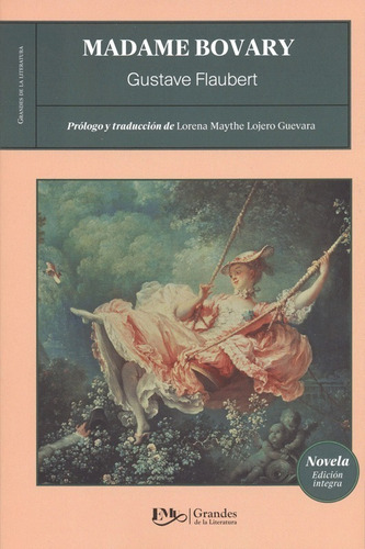 Madame Bovary , Gustave Flaubert 