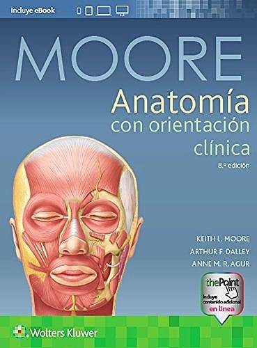 Moore Anatomía Con Orientación Clínica 8 Ed/2018 Novedad
