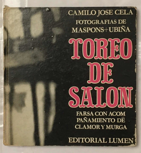 Toreo De Salon Camilo Jose Cela Maspons Ubiña