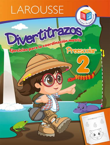 Divertitrazos 2, de Pérez y Pérez, Yanitza. Editorial Larousse, tapa blanda en español, 2018