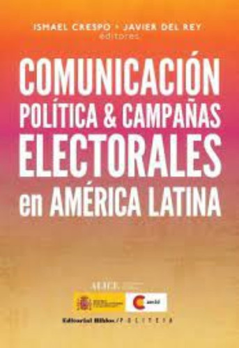 Comunicación Política & Campañas Electorales En América Lati