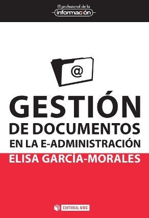 Gestión De Documentos En La E-administración