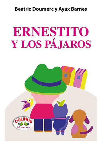 Ernestito Y Los Pajaros - Beatriz Dourmec