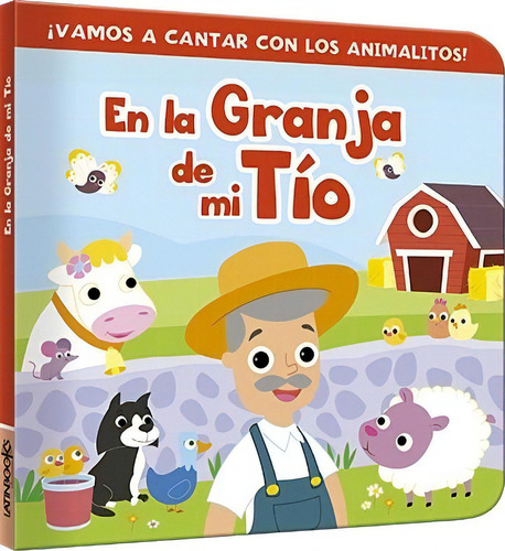 En La Granja De Mi Tio, De Varios. Editorial Latinbooks, Tapa Dura En Español