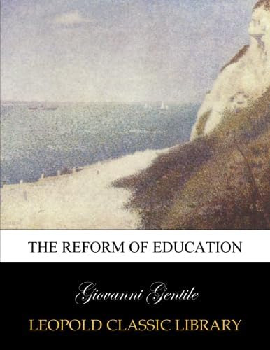 Libro: The Reform Of Education (italian Edition)