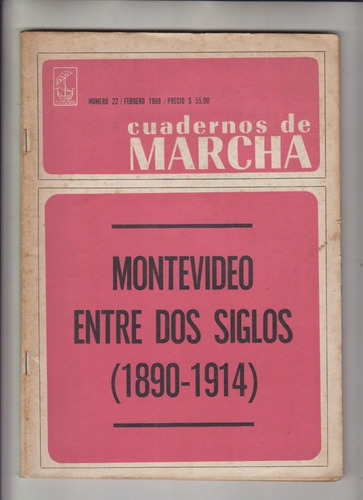 Montevideo Entre Dos Siglos 1890 1914 Cuadernos Marcha Arte