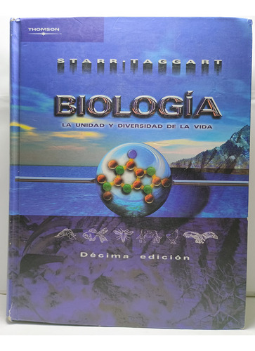 Biologia 10/e Unidad Y Diversidad De La Vida