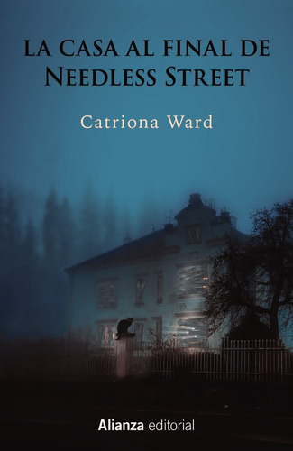 Libro La Casa Al Final De Needless Street - Ward, Catriona