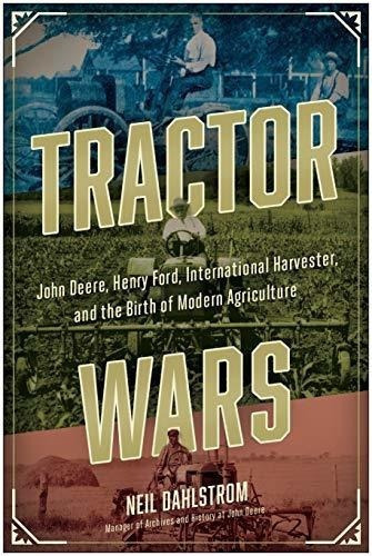 Tractor Wars John Deere, Henry Ford, International.., De Dahlstrom, N. Editorial Matt Holt En Inglés