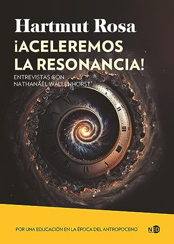 Libro Aceleremos La Resonancia! De Rosa Hartmut Ned Editoria