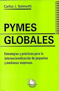 Pymes Globales - Carlos J. Gelmetti