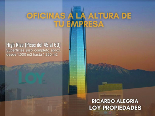 Arriendo De Oficinas Gran Torre Costanera. Desde 1.000 M2