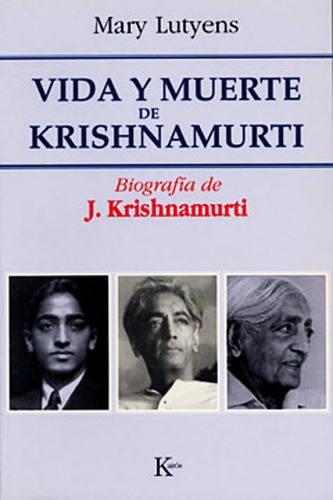 Vida Y Muerte De Krishnamurti