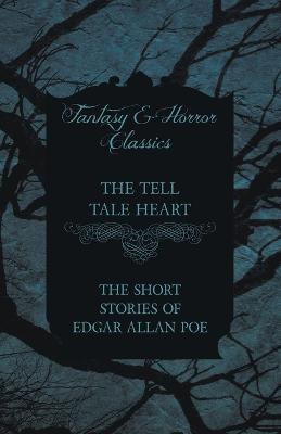 Libro The Tell Tale Heart - The Short Stories Of Edgar Al...