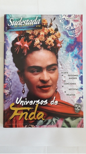 Revista Sudestada De Colección Universos De Frida Kahlo 