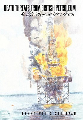 Libro Death Threats From British Petroleum: & Life Beyond...