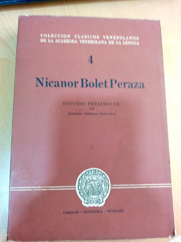 Nicanor Bolet Peraza, Estudio Preliminar