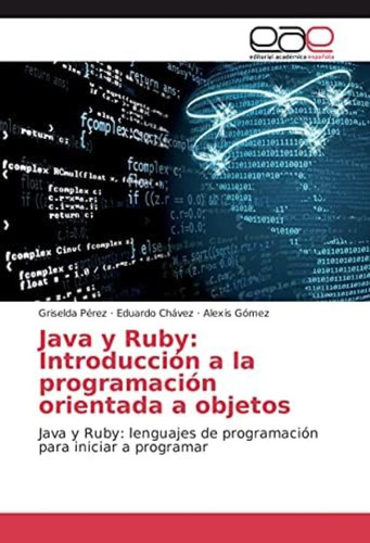 Libro: Java Y Ruby: Introducción A La Programación Orientada