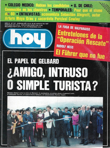 Revista Hoy N° 527 / 24 A 30 Agosto 1987 / Gelbard Amigo ?