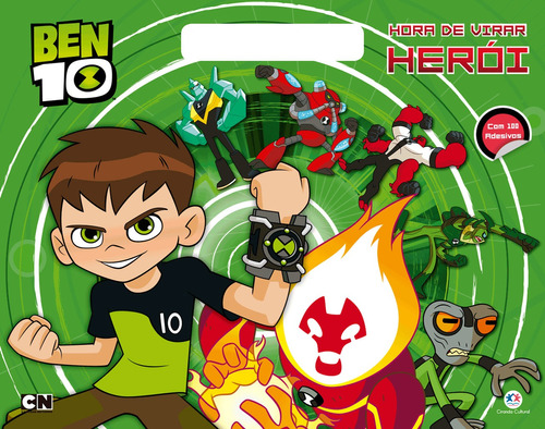 Ben 10 - Hora de virar herói!, de Cultural, Ciranda. Ciranda Cultural Editora E Distribuidora Ltda., capa mole em português, 2018