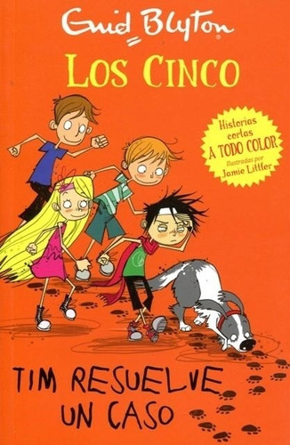 Tim Resuelve Un Caso - Los Cinco - Enid Blyton