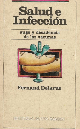 Libro Salud E Infeccion De Fernand Delaure
