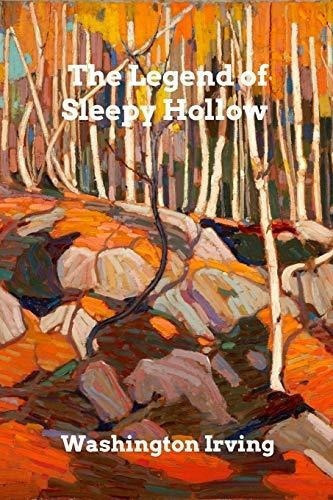 The Legend Of Sleepy Hollow - Irving, Washington, De Irving, Washing. Editorial Blurb En Inglés