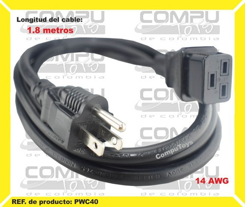 Cable Poder 110v A C19 14 Awg 1.8 M Ref: Pwc40 Computoys Sas