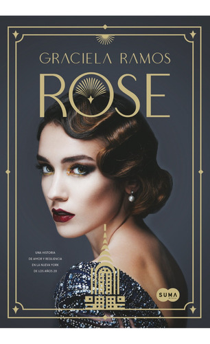 Rose - Graciela Ramos - Suma - Libro