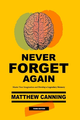 Libro Never Forget Again: Master Your Imagination And Dev...