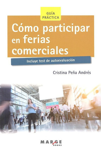 Cómo Participar En Ferias Comerciales (libro Original)