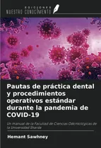 Comprar Libro: Pautas Práctica Dental Y Procedimientos Operativos