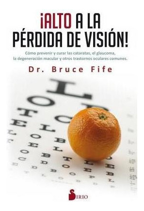 Alto A La Prdida De Visin  Bruce Fifeaqwe