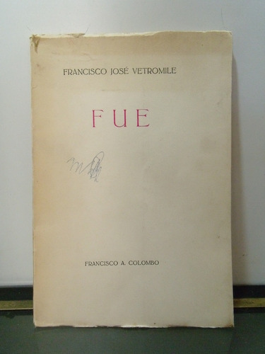 Adp Fue Francisco Jose Vetromile / Ed. F. Colombo 1968 Bs As