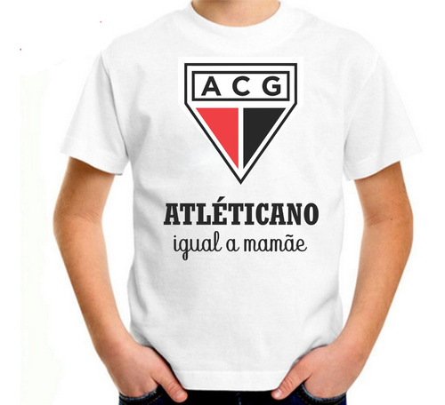 Camiseta Infantil Roupa De Criança Atlético Goianiense Mamãe