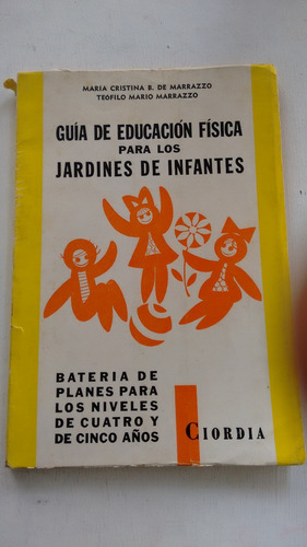 Guía De Educación Física Para Los Jardines De Infantes 