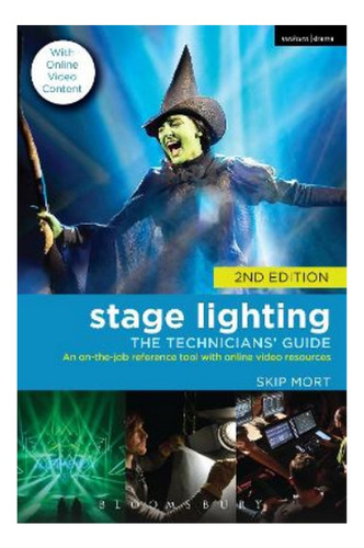 Stage Lighting: The Technicians' Guide - Skip Mort. Eb6